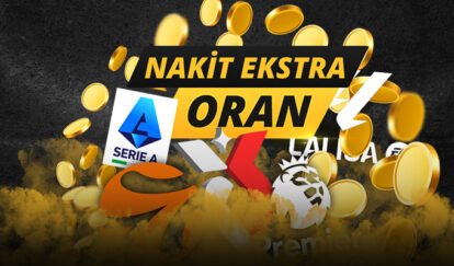 BAHİSÇİNİN NAKİT EKSTRA ORANI